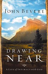 eBook (epub) Drawing Near de John Bevere