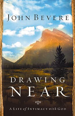 eBook (epub) Drawing Near de John Bevere