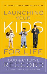 eBook (epub) Launching Your Kids for Life de Bob Reccord