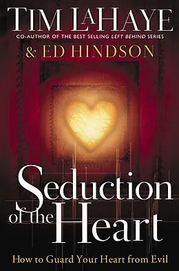 E-Book (epub) Seduction of the Heart von Tim LaHaye