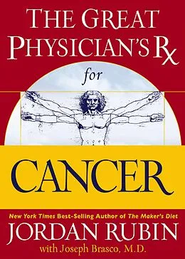 E-Book (epub) Great Physician's Rx for Cancer von Jordan Rubin