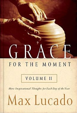 E-Book (epub) Grace for the Moment Volume II von Max Lucado