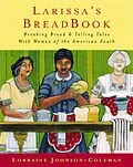 E-Book (epub) Larissa's Breadbook von Lorraine Johnson-Coleman