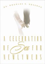 eBook (epub) Celebration of Sex for Newlyweds de Douglas Rosenau