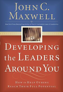 E-Book (epub) Developing the Leaders Around You von John Maxwell