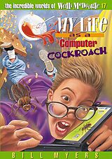 E-Book (epub) My Life as a Computer Cockroach von Bill Myers