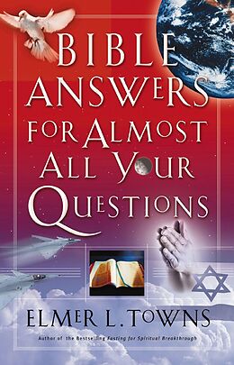 eBook (epub) Bible Answers for Almost All Your Questions de Elmer Towns