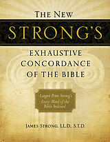 Livre Relié New Strong's Exhaustive Concordance of the Bible de James Strong