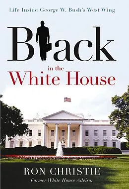 E-Book (epub) Black in the White House von Ron Christie