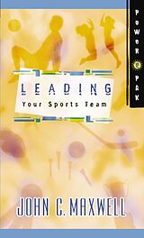 E-Book (epub) PowerPak Collection Series: Leading Your Sports Team von John Maxwell