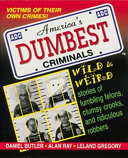 E-Book (epub) America's Dumbest Criminals von Daniel Butler