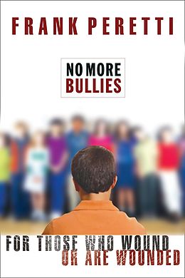 E-Book (epub) No More Bullies von Frank Peretti