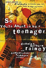 eBook (epub) So You're About to Be a Teenager de Dennis Rainey