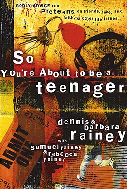 eBook (epub) So You're About to Be a Teenager de Dennis Rainey