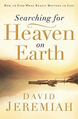 E-Book (epub) Searching for Heaven on Earth von David Jeremiah