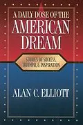 E-Book (epub) Daily Dose of the American Dream von Alan Elliott