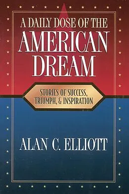 E-Book (epub) Daily Dose of the American Dream von Alan Elliott