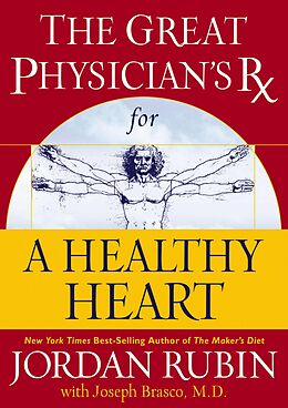 eBook (epub) Great Physician's Rx for a Healthy Heart de Jordan Rubin