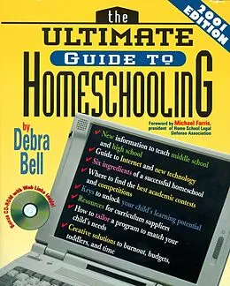 E-Book (epub) Ultimate Guide to Homeschooling: Year 2001 Edition von Debra Bell