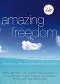 E-Book (epub) Amazing Freedom von Women of Faith