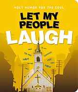 E-Book (epub) Let My People Laugh von Christianity Today International