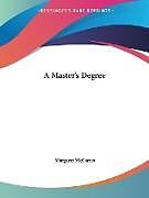 Couverture cartonnée A Master's Degree de Margaret McCarter