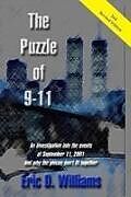 Couverture cartonnée The Puzzle of 911: An investigation into the events of September 11, 2001 and why the pieces don't fit together de Eric D. Williams