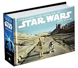 Fester Einband Creating the Worlds of Star Wars von John Knoll, J.W. Rinzler
