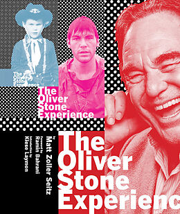 Livre Relié The Olvier Stone Experience de Matt Zoller; Bahrani, Rahmin; Laymon, Kiese Seitz