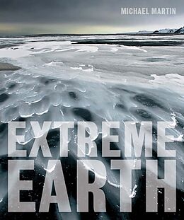 Livre Relié Extreme Earth de Michael Martin