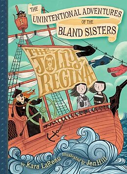 Livre Relié The Unintentional Adventures of the Bland Sisters de Kara LaReau