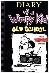 Kartonierter Einband (Kt) Diary of a Wimpy Kid 10. Old School von Jeff Kinney