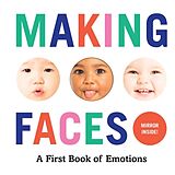 Reliure en carton indéchirable Making Faces: A First Book of Emotions de Abrams Appleseed