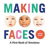 Pappband Making Faces: A First Book of Emotions von Abrams Appleseed