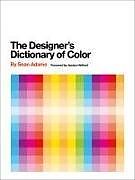 Livre Relié The Designer's Dictionary of Color de Sean Adams