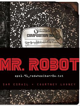 Fester Einband Mr Robot Original Tie In von Sam; Looney, Courtney Esmail