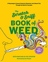 Livre Relié Scratch & Sniff Book of Weed de Matlins Seth, Epstein Eve