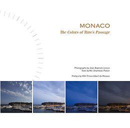 Livre Relié Monaco: The Colors of Time's Passage de Mic Chamblas-Ploton