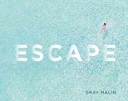 Livre Relié ESCAPE de Gray Malin