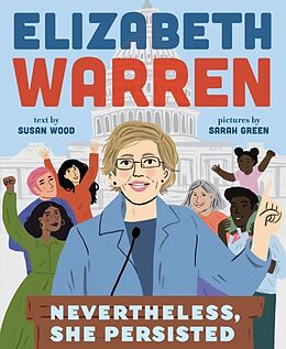 Fester Einband Elizabeth Warren: Nevertheless, She Persisted von Susan Wood