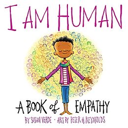 Fester Einband I Am Human: A Book of Empathy von Susan Verde