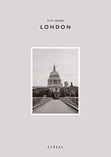 Fester Einband Cereal City Guide: London von Rosa Stapleton, Rich Park
