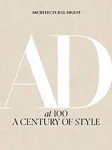 Fester Einband Architectural Digest at 100 von Architectural Digest