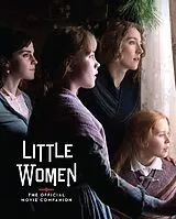Fester Einband Little Women: The Official Movie Companion von McIntyre Gina