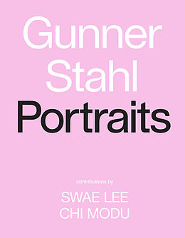 Livre Relié Gunner Stahl: Portraits de Gunner Stahl