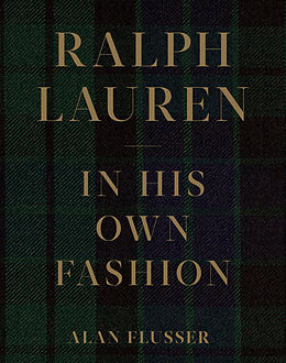 Fester Einband Ralph Lauren: In His Own Fashion von Alan Flusser