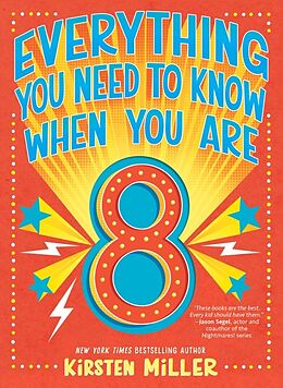 Fester Einband Everything You Need to Know When You Are 8 von Kirsten Miller