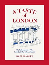 Livre Relié A Taste of London de Donohue John