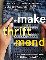 Livre Relié Make Thrift Mend de Rodabaugh Katrina