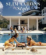 Livre Relié Slim Aarons: Style de Shawn Waldron, Betts Kate